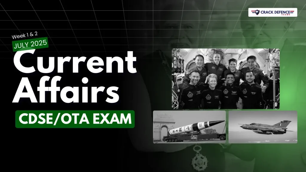 Week Current Affairs 2025 (CDSE/OTA)