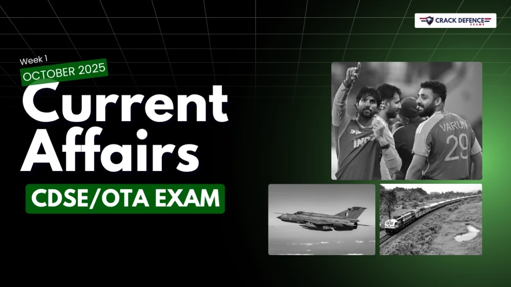 OCTOBER 1ST WEEK CURRENT AFFAIRS (CDSE – OTA 2025)
