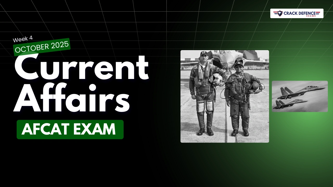 October 2025 - 4th Week Current Affairs (AFCAT 2025)