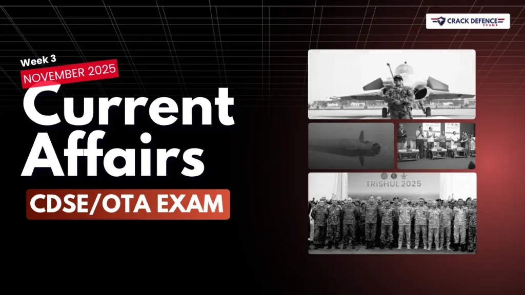 November 3rd Week Current Affairs 2025 for CDS OTA Exam featuring defence, national and international news highlights.