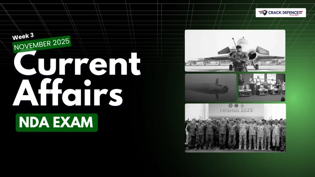 November 3rd Week Current Affairs 2025 for NDA Exam featuring defence, national, international, science, technology, and sports updates.